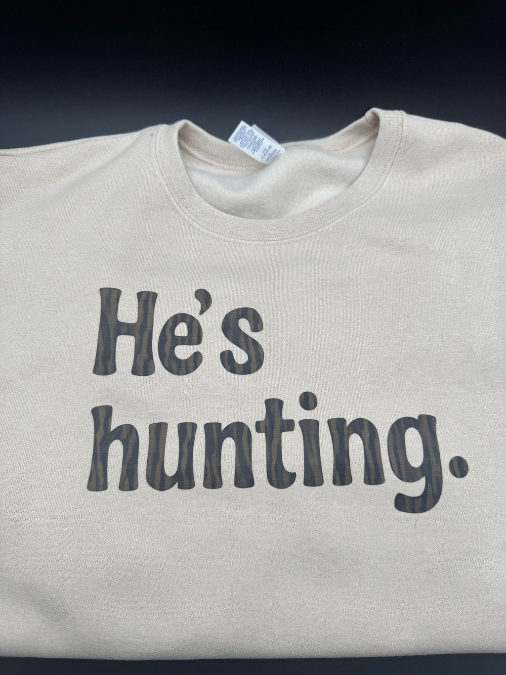 "He's Hunting" Crewneck