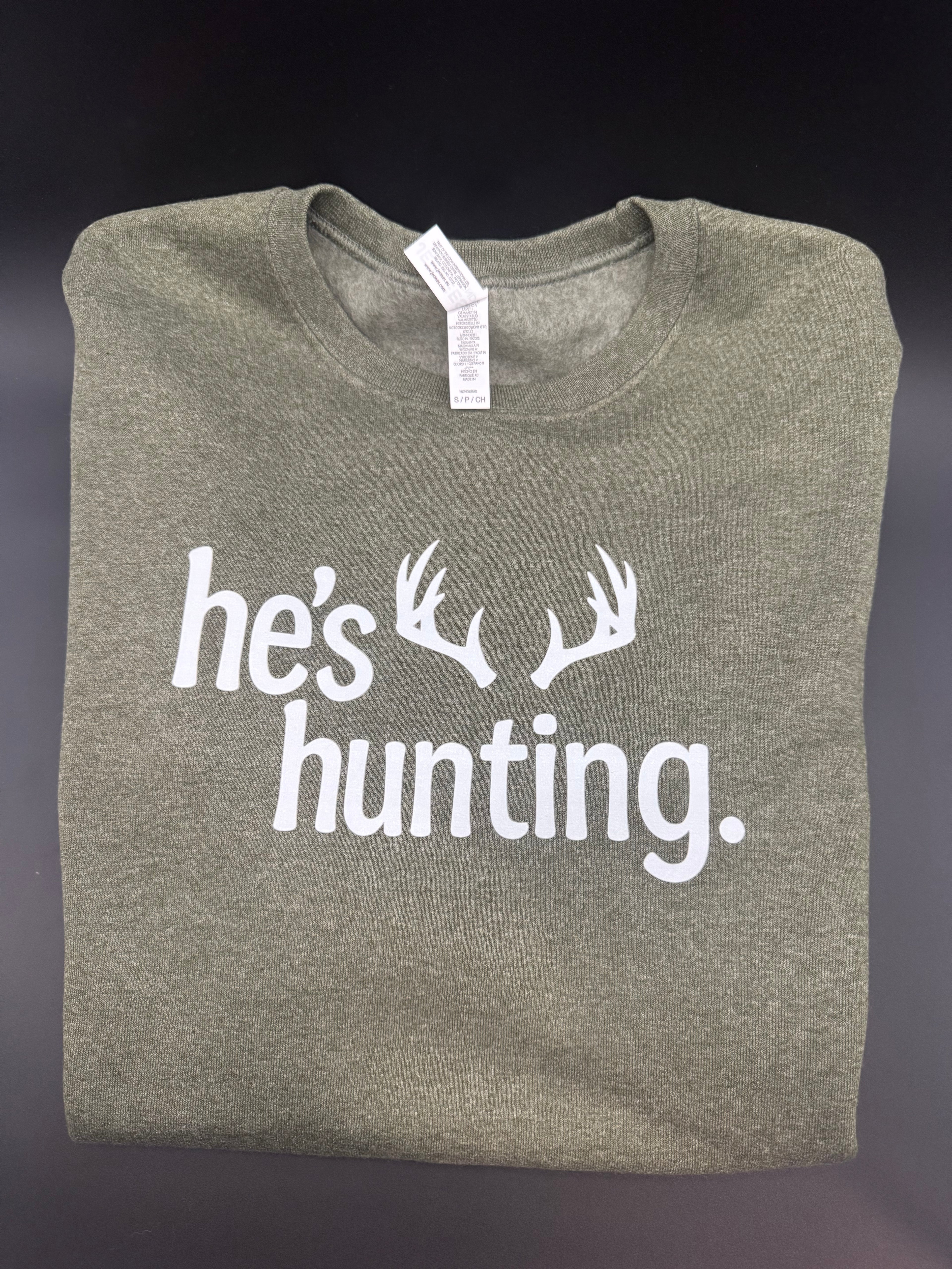 "He's Hunting" Crewneck